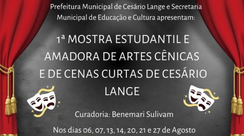 1ª Mostra Estudantil de Artes Cênicas, Amadora e de Cenas Curtas de Cesário Lange.